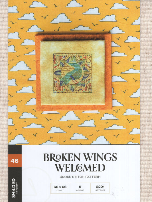 Broken Wings Welcomed - #46