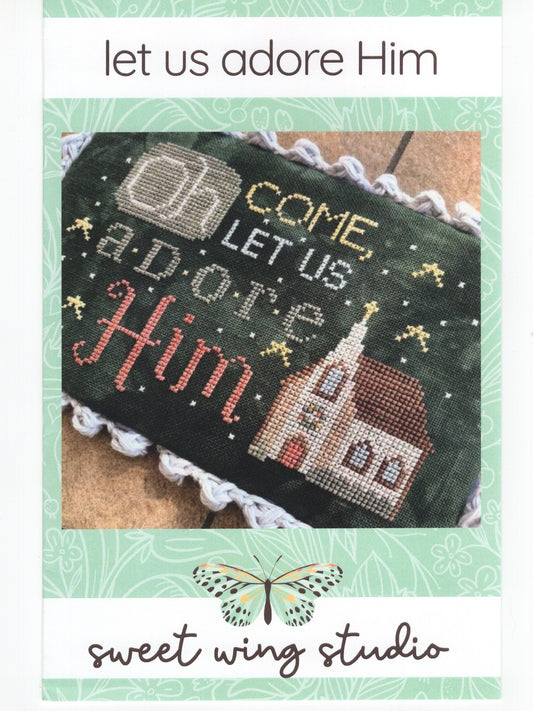 Let Us Adore Him